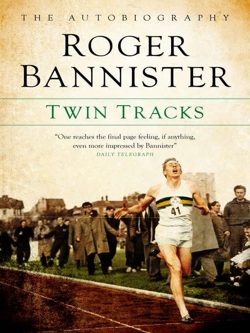 Title details for Twin Tracks by Roger Bannister - Available